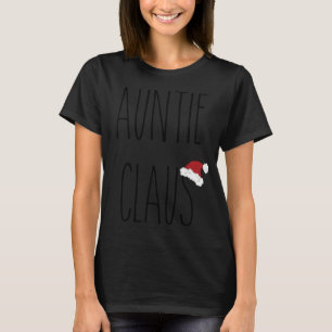 Rae inspiriert Dunn Auntie Claus Santa Christmas a T-Shirt