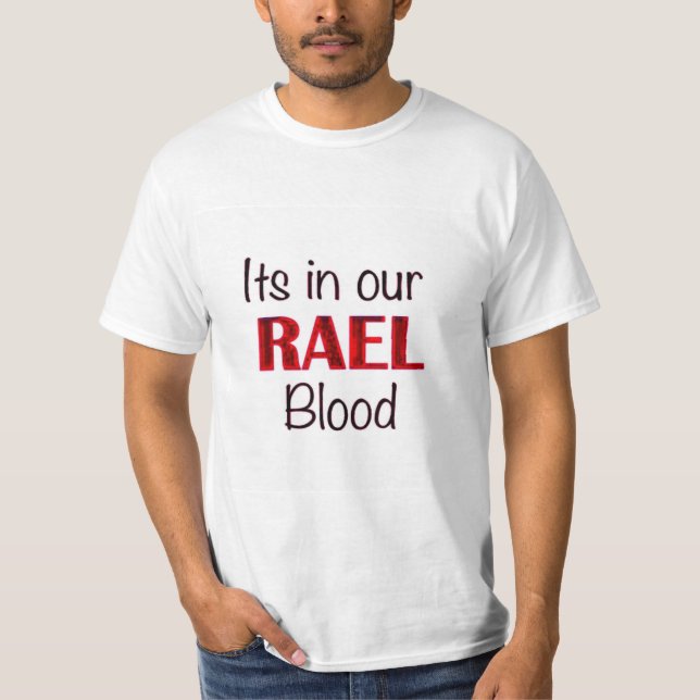 Rael ist es in unserem Blut T-Shirt (Vorderseite)