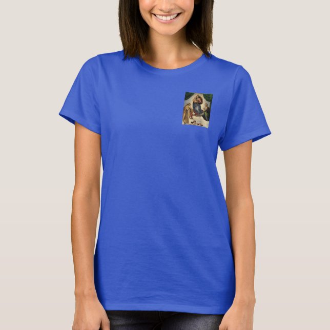 RAFAEL , Madonna Sixtina T-Shirt (Vorderseite)