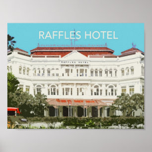 Raffles Hotel Sehenswürdigkeit Poster
