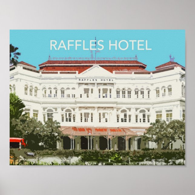Raffles Hotel Sehenswürdigkeit Poster (Vorne)