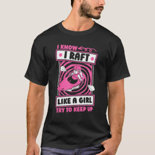 Rafting Girl Booten Weißwasser Rafter T-Shirt