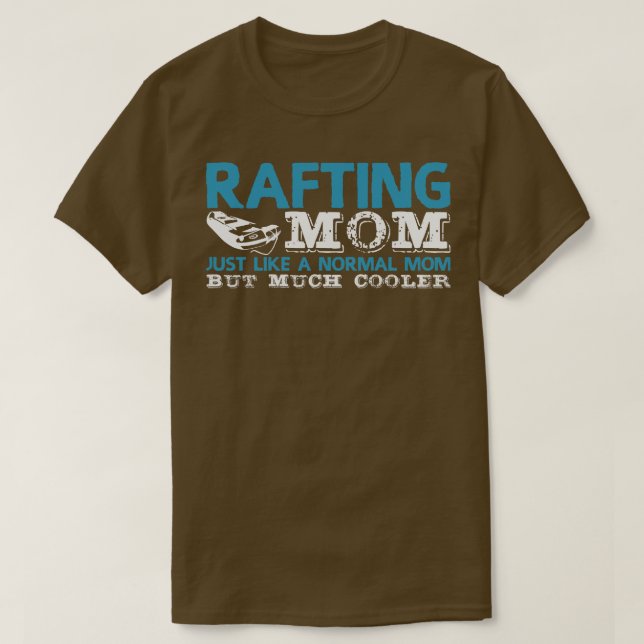 Rafting Mama Joke Rafter Raft Mommy Canoe T-Shirt (Design vorne)