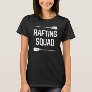 Rafting Paddling Whitewater Rubber Raft Team T-Shirt