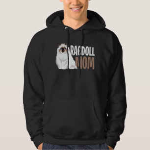 Ragdoll Cat Mama Funny Cat Owner Lowner Hoodie