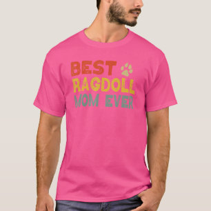 Ragdoll Cat Mama Owner Züchter Kitten T-Shirt