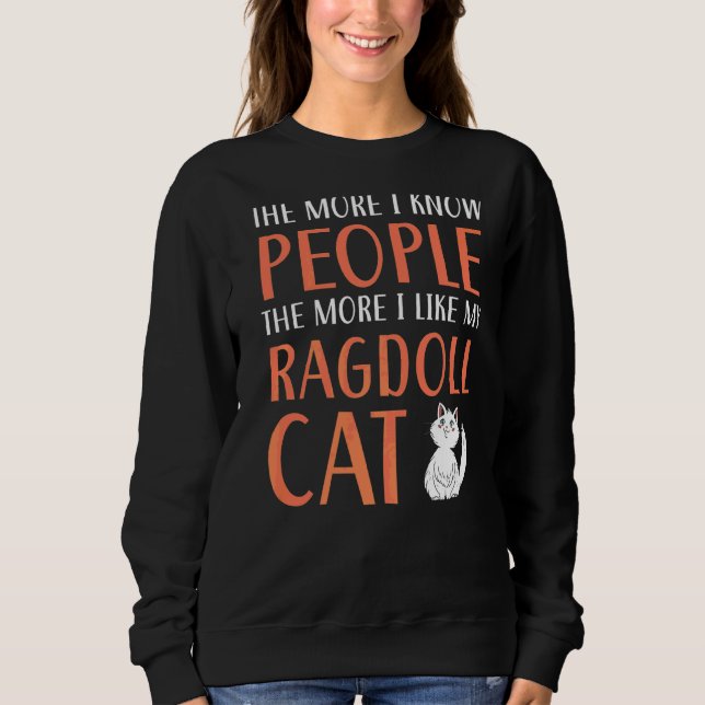 Ragdoll Cats Eigentümer Kitty Paw Liebe Meow Kitte Sweatshirt (Vorderseite)