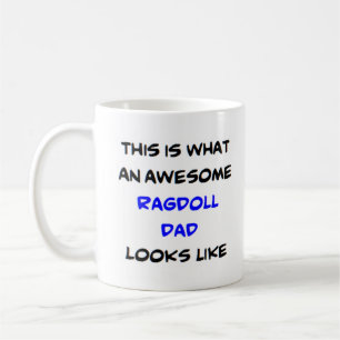 ragdoll dad, awesome kaffeetasse