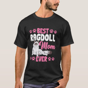Ragdoll-Katzenbesitzerin Beste Ragdoll-Mama überha T-Shirt