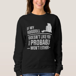 Ragdoll mag sweatshirt