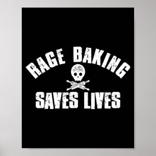 Rage-Baking rettet lebenden Schädel Lustiger Bäcke Poster
