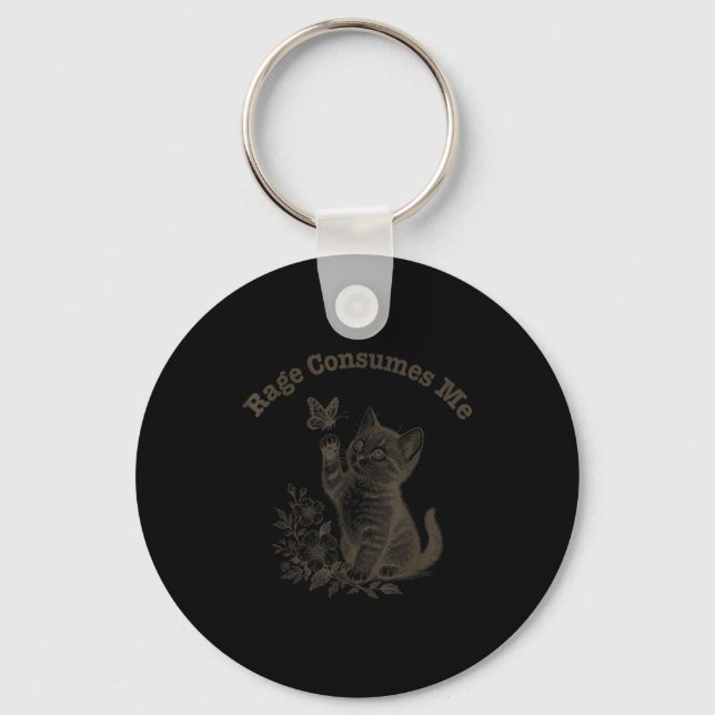 Rage Consumes Me Cat  Schlüsselanhänger (Vorderseite)