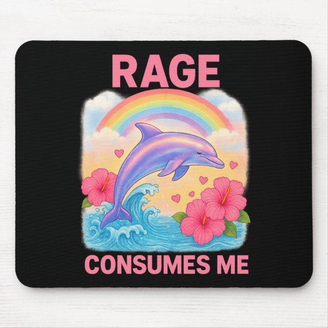 Rage Consumes Me Dolphin  Mousepad (Vorne)