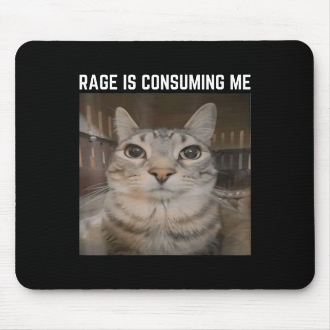 Rage konsumiert mich Meme Cat Meme merkwürdig spez Mousepad (Vorne)