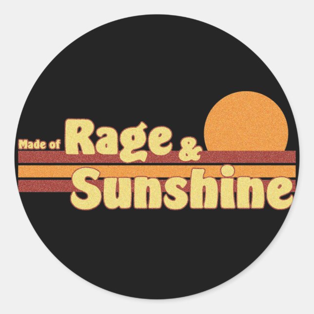 Rage-n-Sunshine Runder Aufkleber (Vorderseite)