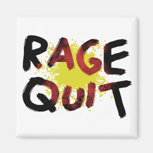 Rage Quit Magnet