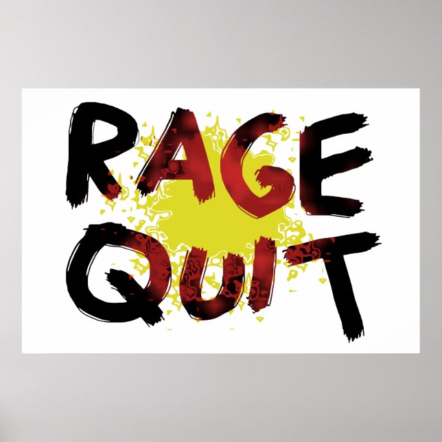 Rage Quit Poster (Vorne)