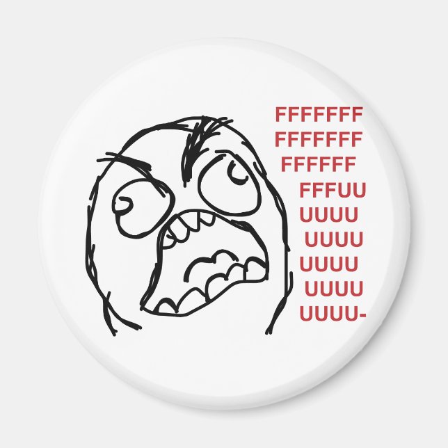 Rage Typ fuuu fuuuu Magnet (Vorne)