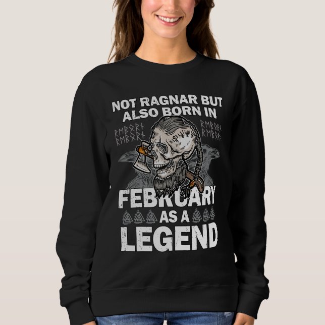 Ragnar February Legend Valhalla Viking Dad 1 Sweatshirt (Vorderseite)