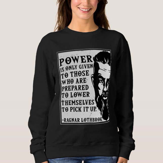 Ragnar Lothbrok Vikings Quote Novelty Graphic Sweatshirt (Vorderseite)