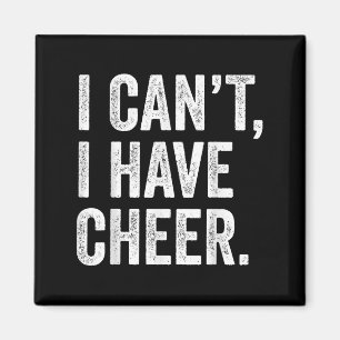 Rahiltees Co. Ich kann nicht Ich habe Cheer Cheerl Magnet