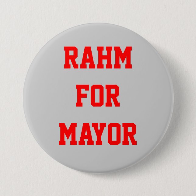 RAHM FÜR BÜRGERMEISTER BUTTON (Vorderseite)