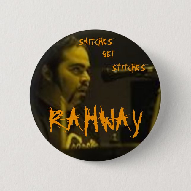 RAHWAY, SNITCHES ERHALTEN STICH-BUTTON BUTTON (Vorderseite)