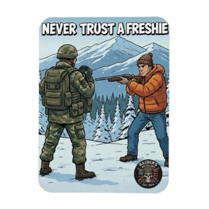 Raider-Ödland Vertraue Niemals Einem Freshie-Magne Magnet
