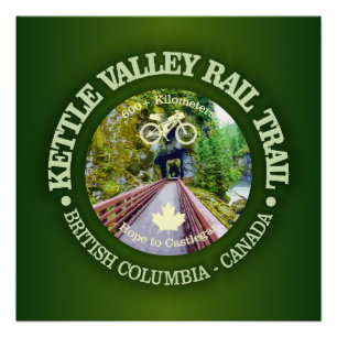 Rail Trail Kettle Valley (Radweg c) Poster