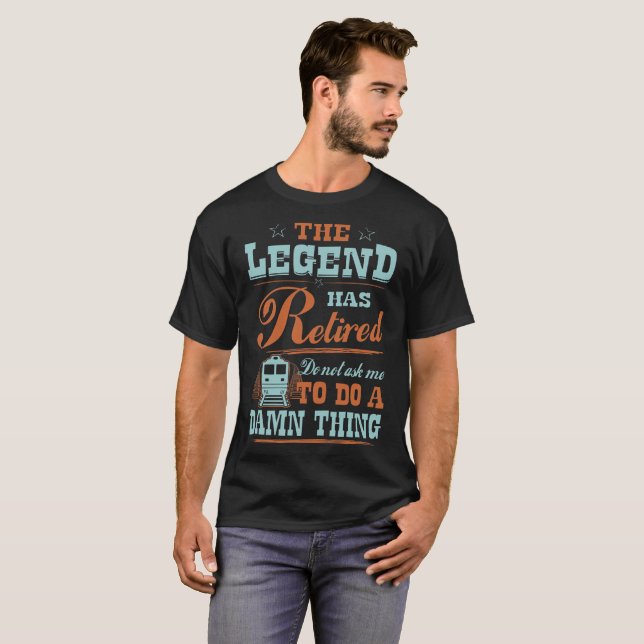 Railroader-Legende pensionierter Beruf T-Shirt (Vorne ganz)