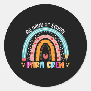Rainbow 100 Days of School Para Crew Lover 100th D Runder Aufkleber