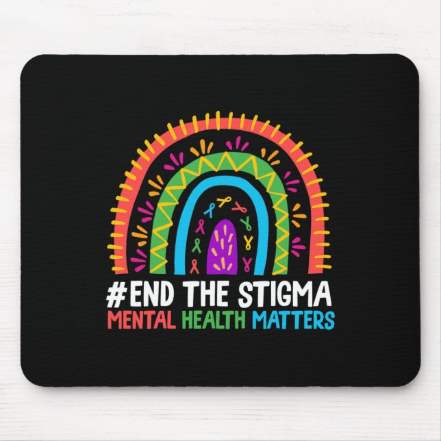 Rainbow beendet das Stigma Mental Health Problem A Mousepad (Vorne)