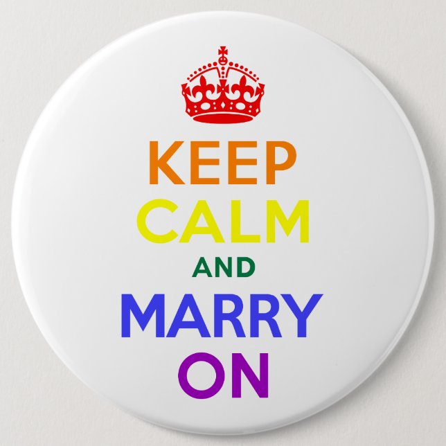 Rainbow Behielt Calm und heiraten weiter Button (Vorderseite)