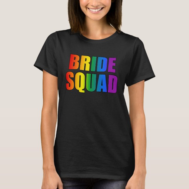 Rainbow Bride Squad Lesbian LGBT Wedding Bachelore T-Shirt (Vorderseite)