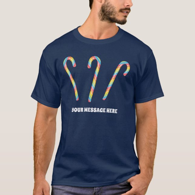 Rainbow Candy Canes Custom Message Christmas T-Shirt (Vorderseite)