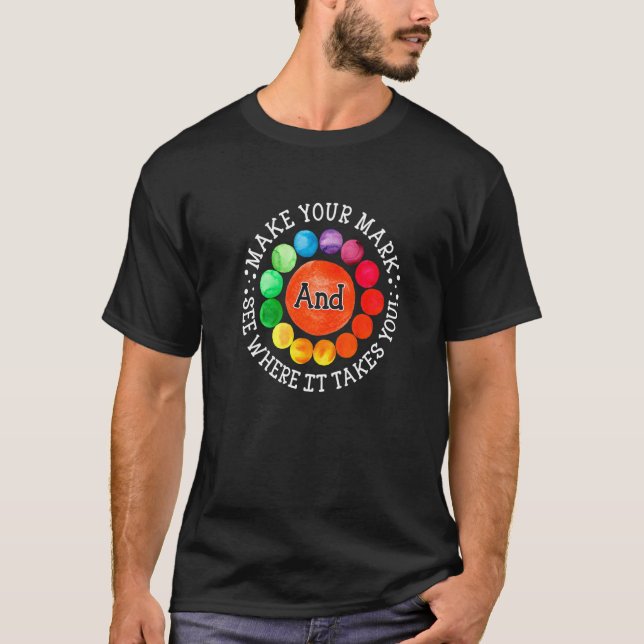 Rainbow Dot Day zeigt, wo es hingeht T-Shirt (Vorderseite)