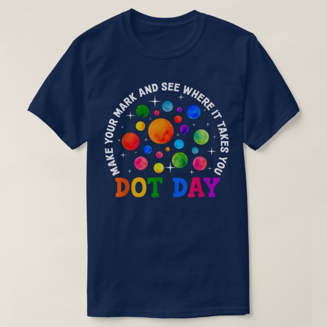 Rainbow Dot Day zeigt, wo es hingeht T-Shirt (Design vorne)