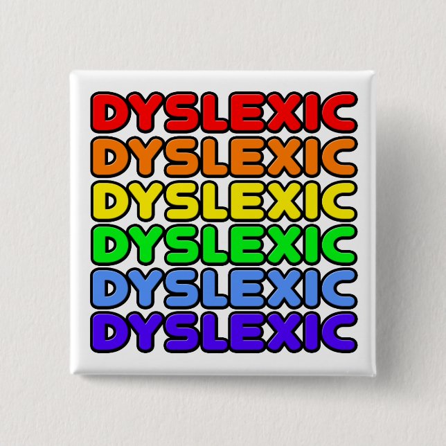 Rainbow Dyslexic Button (Vorderseite)