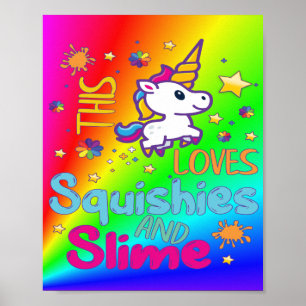 Rainbow Einhorn Lieben Squishies und Slime Poster