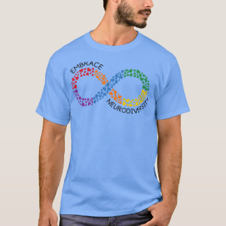 Rainbow Embrace Neurodiversity ASD ADHD Autism Awa T-Shirt