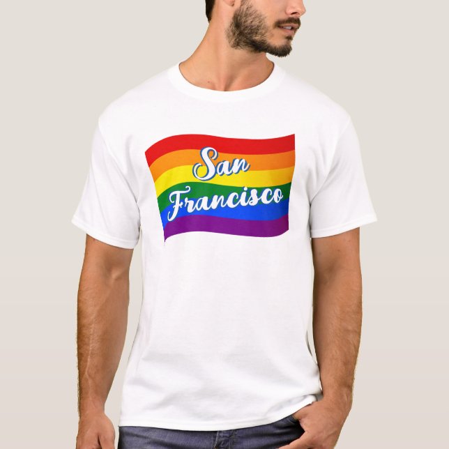 Rainbow Flag San Francisco Gay Pride LGBT LGBTQ T-Shirt (Vorderseite)
