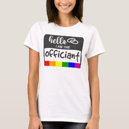 Rainbow Flag Wedding Hello Name Abzeichen Offizier T-Shirt
