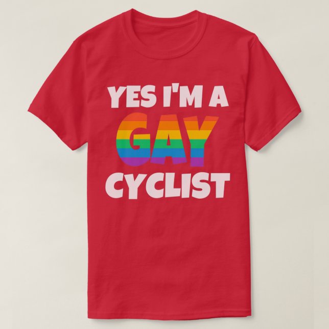 Rainbow Gay Cyclist Ja ich bin T-Shirt (Design vorne)