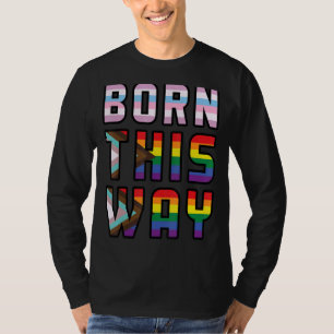 Rainbow Geboren Way Gay Pride Lgbtq Lgbt Pride Mon T-Shirt