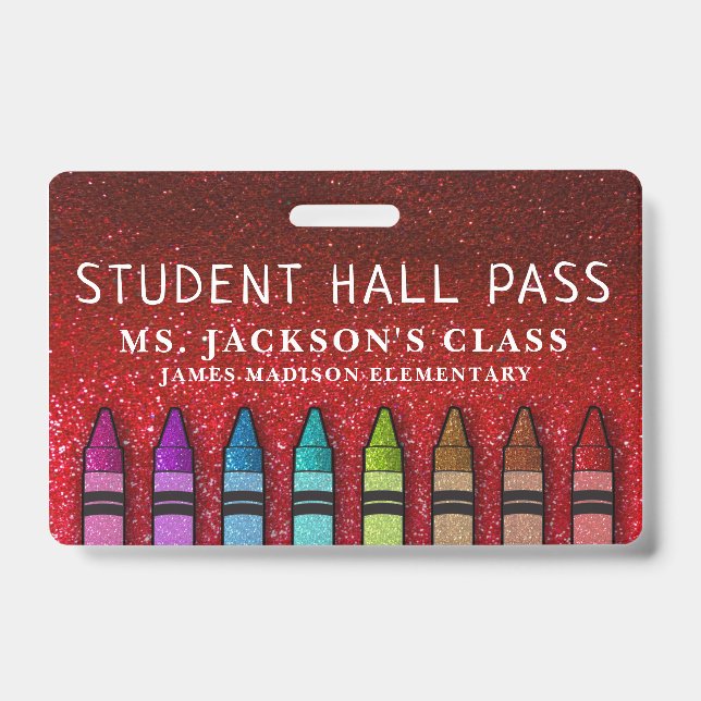 Rainbow Glitzer Crayons Teacher School Hall Pass Ausweis (Vorderseite)