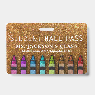 Rainbow Glitzer Crayons Teacher School Hall Pass Ausweis
