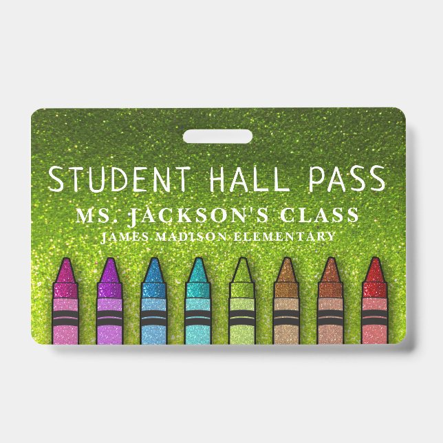 Rainbow Glitzer Crayons Teacher School Hall Pass Ausweis (Vorderseite)