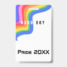 Rainbow Good Boy - Party ID Abzeichen, VIP Ausweis