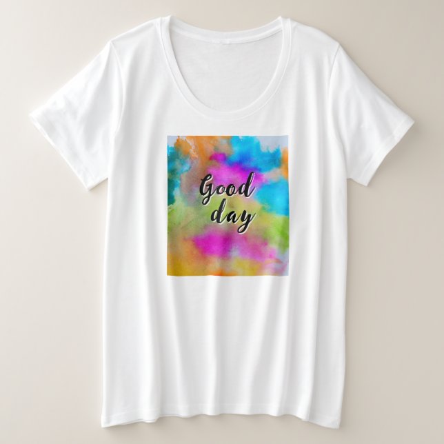 Rainbow Good Day Große Größe T-Shirt (Design vorne)