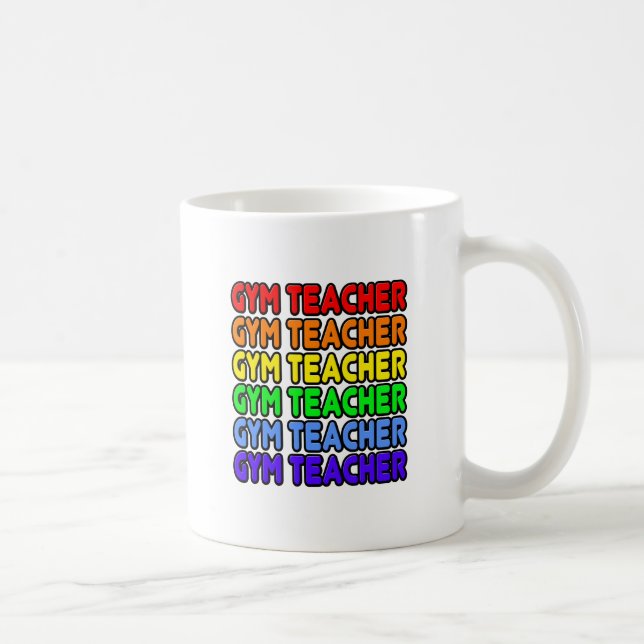 Rainbow Gym Teacher Tasse (Rechts)